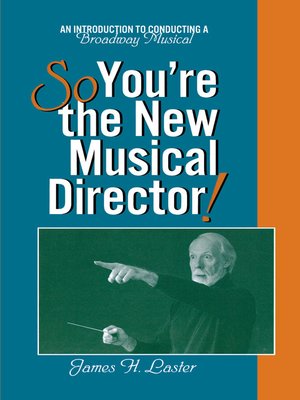 cover image of So, You're the New Musical Director!